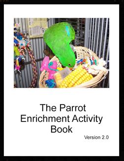 The Parrot Enrichment Activity Book Version 2.0